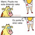 /album/fotogaleria/mami-pollito-me-esta-diciendo-vaka-es-por-que-tu-eres-vaca-jpg/